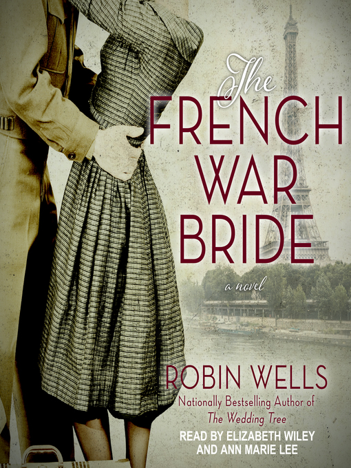 Title details for The French War Bride by Robin Wells - Available